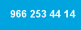 966 253 44 14 966 253 44 14
